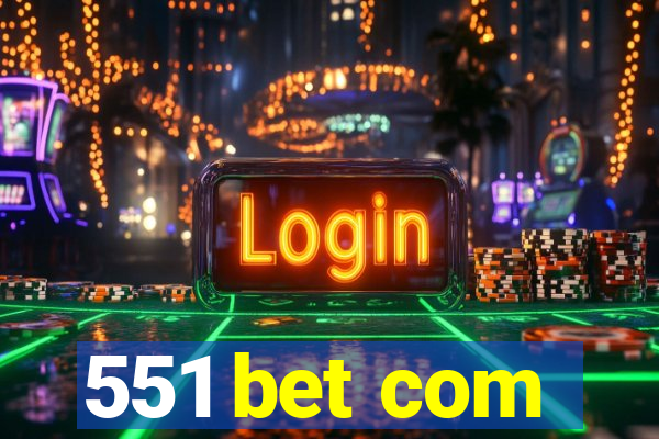 551 bet com